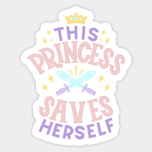 Princess Saves Herself Sticker